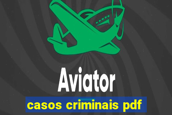 casos criminais pdf